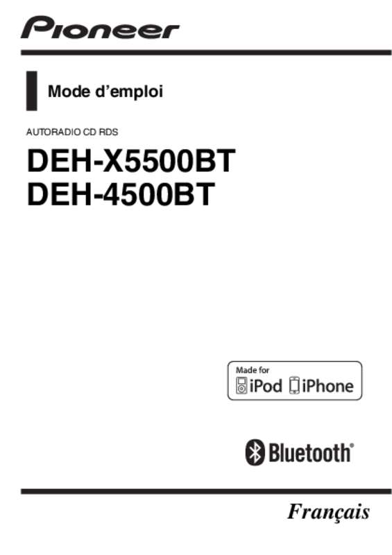 Guide utilisation PIONEER DEH-X5500BT  de la marque PIONEER