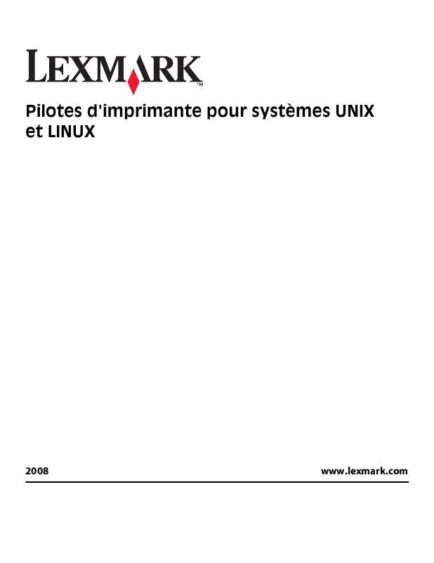 Guide utilisation LEXMARK PRINT DRIVERS FOR UNIX AND LINUX SYSTEMS  de la marque LEXMARK