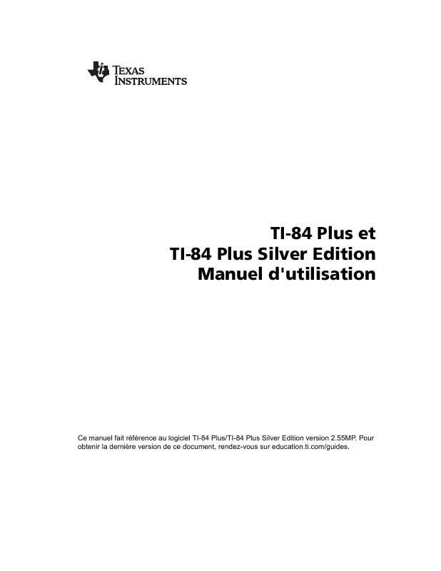 Guide utilisation TEXAS INSTRUMENTS TI-84 PLUS SILVER  de la marque TEXAS INSTRUMENTS