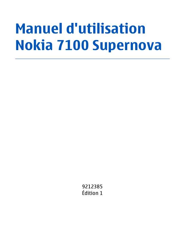 Guide utilisation NOKIA 7100 SUPERNOVA  de la marque NOKIA