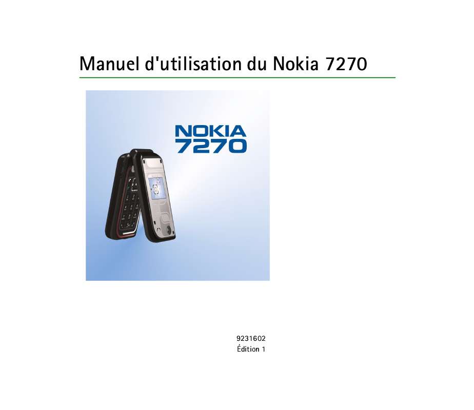 Guide utilisation NOKIA 7270  de la marque NOKIA