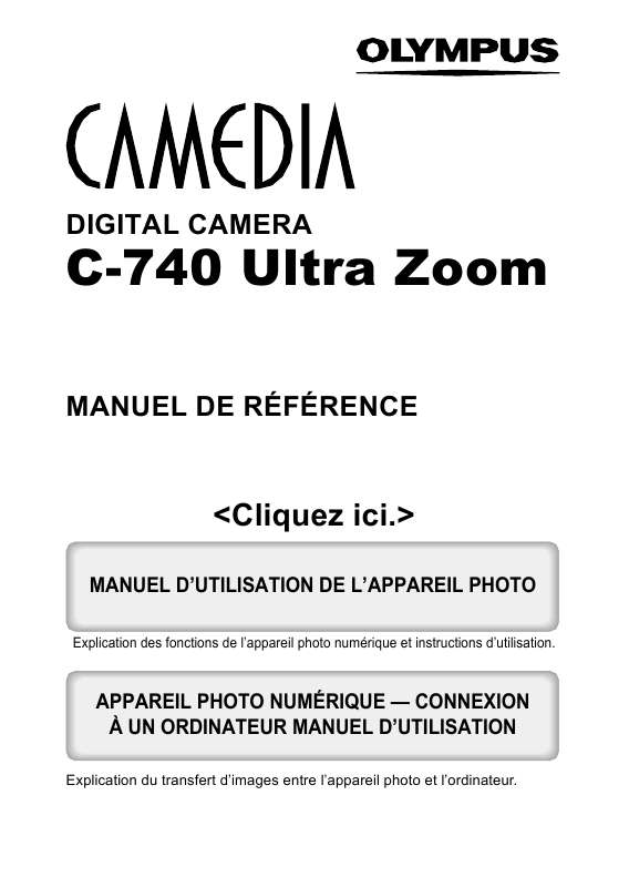 Guide utilisation OLYMPUS CAMEDIA C-740  de la marque OLYMPUS