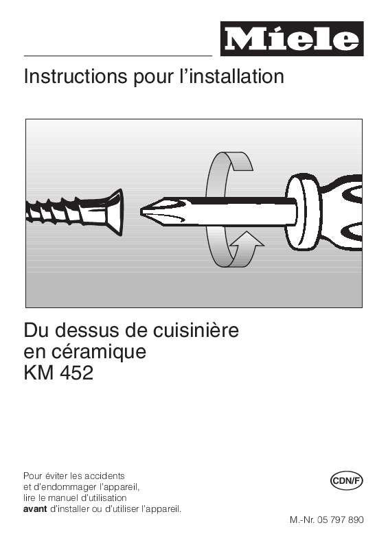Guide utilisation MIELE KM452 POUR L INSTALLATION DU DESSUS DE CUISINIERE EN CERAMIQUE de la marque MIELE