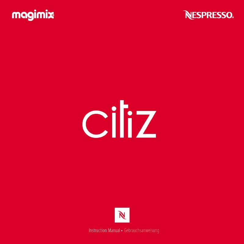 Guide utilisation MAGIMIX NESPRESSO CITIZ 11291 de la marque MAGIMIX
