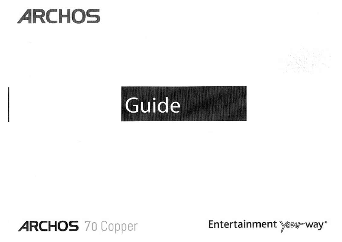 Guide utilisation ARCHOS 70 COPPER  de la marque ARCHOS