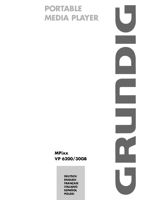 Guide utilisation GRUNDIG MPIXX VP 6200/30GB  de la marque GRUNDIG