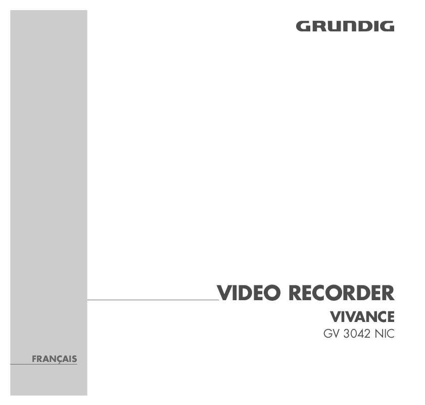 Guide utilisation GRUNDIG VIVANCE GV 3042 NIC  de la marque GRUNDIG