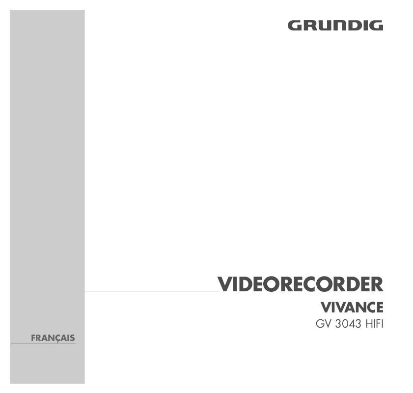 Guide utilisation GRUNDIG VIVANCE GV 3043 HIFI  de la marque GRUNDIG