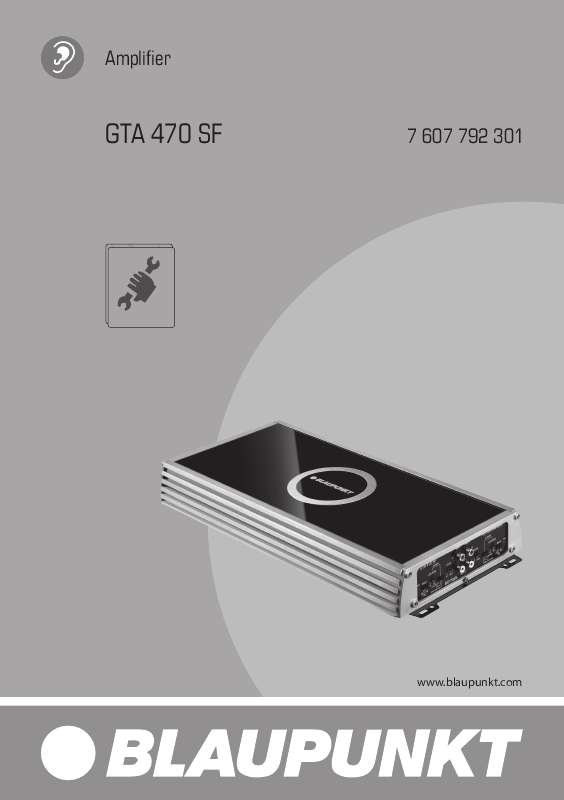 Guide utilisation BLAUPUNKT GTA 470 SF  de la marque BLAUPUNKT
