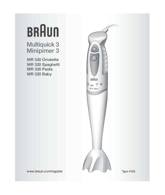 Guide utilisation BRAUN MULTIQUICK 3 MR 320 SPAGHETTI  de la marque BRAUN