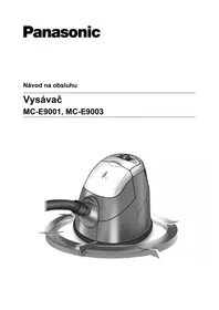 Návod PANASONIC MC-E9001 Vysávač