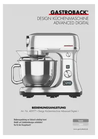 Manual Gastroback DESIGN STAND MIXER ADVANCED DIGITAL 42827 Food processor