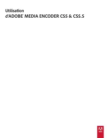 Notice ADOBE MEDIA ENCODER CS5 Logiciel de traitement audio