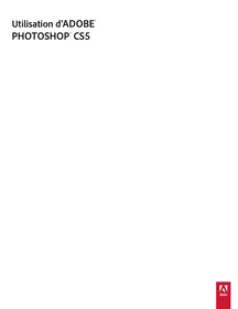 Notice ADOBE PHOTOSHOP CS5 Logiciel de retouche d'image
