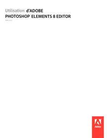 Notice ADOBE PHOTOSHOP ELEMENTS 8 MAC Logiciels de retouche photo