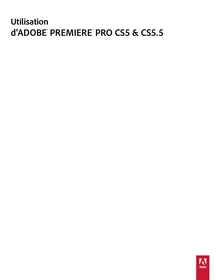 Notice ADOBE PREMIERE PRO CS5 Logiciel de montage vidéo