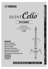 Notice YAMAHA SILENT CELLO SVC300C Instrument de musique
