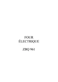 ZANUSSI ZBQ 961 SX - Four électrique