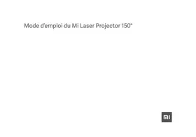 Notice Xiaomi MI LASER Vidéoprojecteur