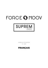 Notice FORCE MOOV SUPREM 6400 Trottinette électrique