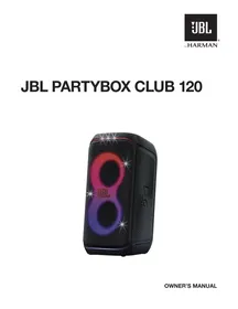 Notice JBL PARTYBOX CLUB 120 Enceinte amplifiée