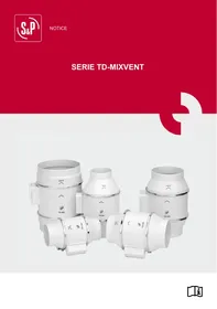 Notice S&P SERIE TD-MIXVENT Aérateur extracteur