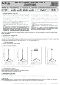 Notice ARLUX 20W REF.200415 50W REF.200416 30W REF.200417 2X20W REF.200420 Projecteur LED