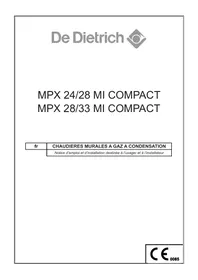 MPX 24/28 MI COMPACT MPX 28/33 MI COMPACT DE DIETRICH