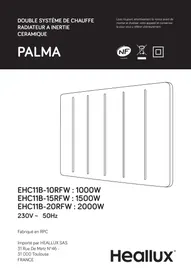 Notice HEALLUX PALMA - EHC11B-10RFW : 1000W EHC11B-15RFW : 1500W EHC11B-20RFW : 2000W Radiateur électrique
