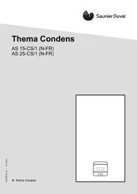 Notice SAUNIER DUVAL THEMA CONDENS - AS 15-CS/1 (N-FR) AS 25-CS/1 (N-FR) Chaudière à gaz