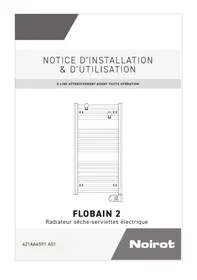 Notice NOIROT FLOBAIN II NOIROT Sèche-serviettes électrique