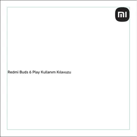 Notice Xiaomi REDMIBUDS6PLAY Écouteurs sans fil