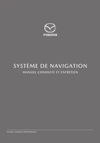 Notice MAZDA CX-30 (2019) SYSTèME DE NAVIGATION Automobile