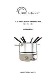 Notice LITTLE BALANCE 8964 Machine à fondue