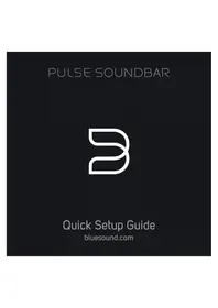 Notice Bluesound PULSE SOUNDBAR Système hifi