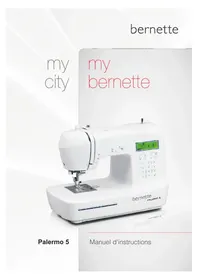 Notice BERNINA BERNETTE PALERMO 5 Machine à coudre