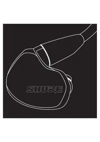 Notice SHURE SE535LTD Ecouteur
