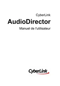 Notice CYBERLINK AUDIODIRECTOR 5 Logiciel audio et/ou vidéo