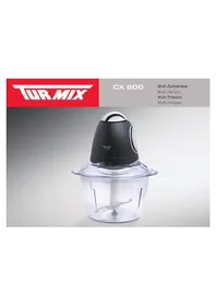 Notice Turmix CX 800 Robot ménager