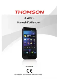 Notice THOMSON XVIEW 3 TH1130M Téléphone portable