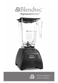 Notice BLENDTEC SIGNATURE Blender