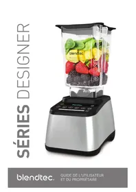 Notice BLENDTEC DESIGNER 725 EXPRESS Blender