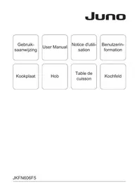 Notice JUNO JKFN606F5 Cooker