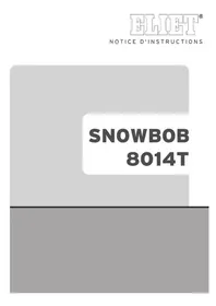 Notice Eliet SNOWBOB 8014T Souffleur à neige