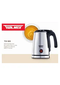 Notice Turmix TX 60 Mousseur à lait