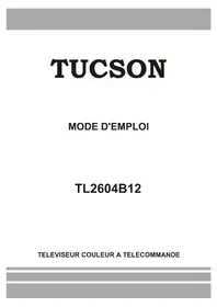 Notice Tucson TL2604B12 Téléviseur