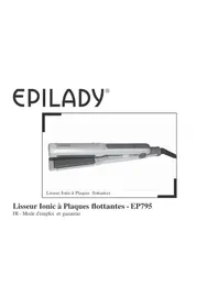 Notice EPILADY EP795 Lisseur