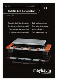 Notice Maybaum COMBINATION RACLETTEGRILL RAC 700 Appareil à fondue, raclette et wok