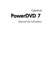 Notice CYBERLINK POWERDVD 7 Logiciel audio et/ou vidéo