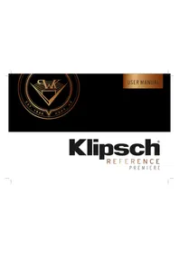 Notice KLIPSCH REFERENCE PREMIERE RP404C 扬声器